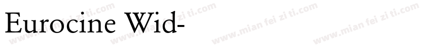 Eurocine Wid字体转换